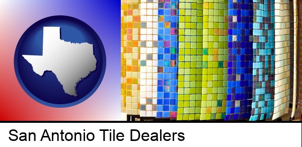 San Antonio, Texas Tile Dealers